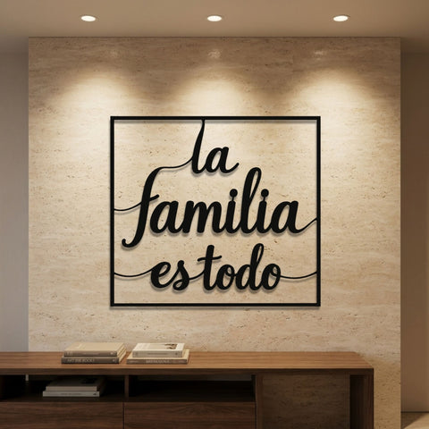 La Familia Es Todo Metal Wall Art – Typography Quote Sign