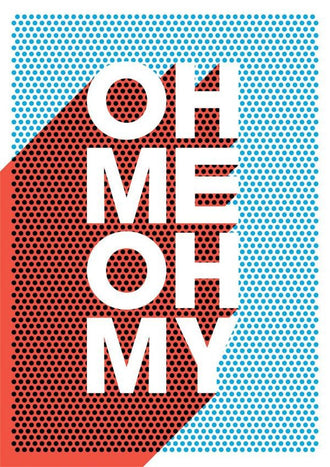 Typography Pop Art Wall Art – OH ME OH MY Retro Quote Print