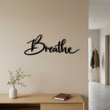 Breathe Script Sign metal wall art – image 1