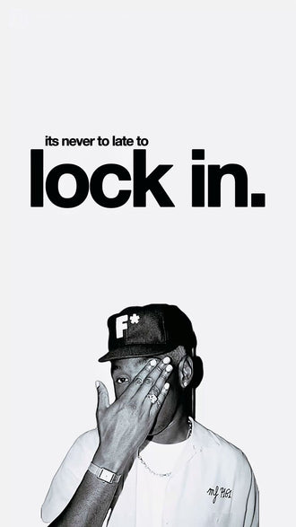 It's Never Too Late to Lock In Motivational Quote Simple Wall Décor Print