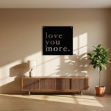 Love You More Plaque metal wall art – image 3