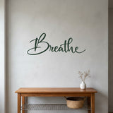 Breathe Script Sign metal wall art – image 7