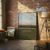 Actually, Life Is Distinctive and I Do Have the Time – Red Car Countryside Aesthetic Wall Décor Wall Poster