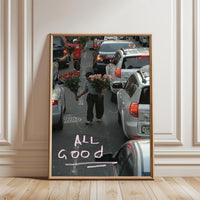 ALL Good Urban Flower Vendor Aesthetic Wall Print