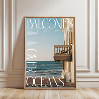 Balcones Over Oceans Quote Home Art Wall Poster – Aesthetic Ocean Balcony Serenity Print