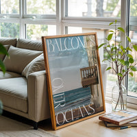 Balcones Over Oceans Quote Home Art Wall Poster – Aesthetic Ocean Balcony Serenity Print