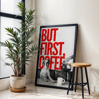 But First Coffee Quote Home Wall Print – Simple Aesthetic Coffee Lover Décor Poster