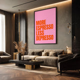 Coffee Quote Typography Wall Art – Pink More Espresso Print