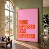 Coffee Quote Typography Wall Art – Pink More Espresso Print