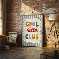Cool Kids Club Quote Wall Décor Wall Poster – Playful Typography Print for Kids Room Decor