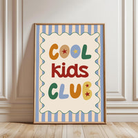 Cool Kids Club Quote Wall Décor Wall Poster – Playful Typography Print for Kids Room Decor