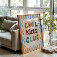 Cool Kids Club Quote Wall Décor Wall Poster – Playful Typography Print for Kids Room Decor