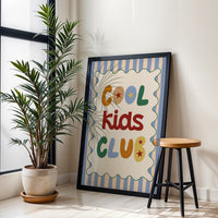 Cool Kids Club Quote Wall Décor Wall Poster – Playful Typography Print for Kids Room Decor