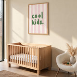 Cool Kids Typography Minimalist Wall Art – Green Text on Pink Stripes