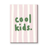 Cool Kids Typography Minimalist Wall Art – Green Text on Pink Stripes
