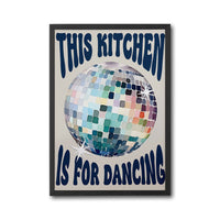 Disco Ball Retro Print, This Kitchen Is For Dancing Wall Poster, Trendy Kitchen Decor & Fun Quote Art 2028