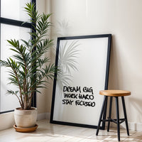 Dream Big Work Hard Stay Focused Motivational Quote Understated Wall Print Décor Poster Print