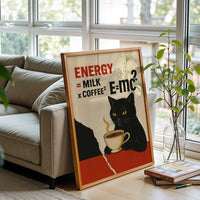 Energy Coffee Cat Quote Nostalgic Décor Poster | Funny E=mc² Coffee Wall Poster