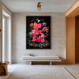 Floral Still Life Typography Wall Art – Dark Bouquet with Hot Pink Quote