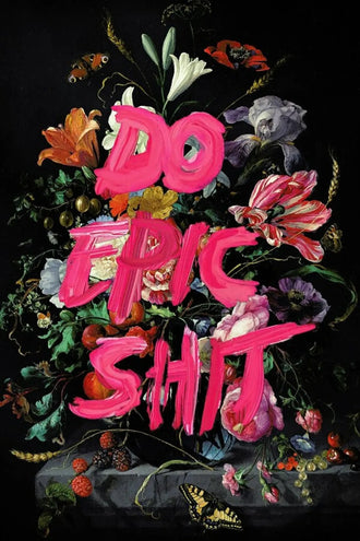Floral Still Life Typography Wall Art – Dark Bouquet with Hot Pink Quote