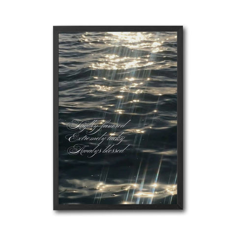 Highly Favored Extremely Lucky Always Blessed Motivational Quote Print, Aesthetic Wall Poster