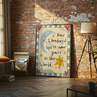 How Wonderful Life Is Now You're In The World Wall Poster, Colorful Hand Drawn Blue Art, Above Bed Decor, New Baby Gift, Boy Nursery