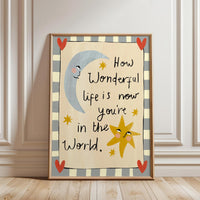 How Wonderful Life Is Now You're In The World Wall Poster, Colorful Hand Drawn Blue Art, Above Bed Decor, New Baby Gift, Boy Nursery
