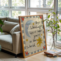 How Wonderful Life Is Now You're In The World Wall Poster, Colorful Hand Drawn Blue Art, Above Bed Decor, New Baby Gift, Boy Nursery