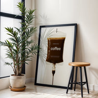 INTRAVENOUSLY OPTIMIZED Coffee IV Bag Pop Art Décor Poster, Funny Coffee Quote Wall Print