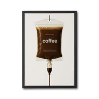 INTRAVENOUSLY OPTIMIZED Coffee IV Bag Pop Art Décor Poster, Funny Coffee Quote Wall Print