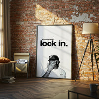 It's Never Too Late to Lock In Motivational Quote Simple Wall Décor Print