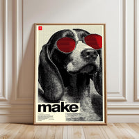Make Quote Pop Art Print – Cool Dog with Red Sunglasses Home Wall Décor