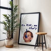No Risk No Story Quote Pop Art Wall Poster – Motivational Wall Poster