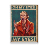 Phoebe My Eyes Retro Pop-Art Typography Wall Art – Shouting Quote Portrait