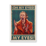 Phoebe My Eyes Retro Pop-Art Typography Wall Art – Shouting Quote Portrait
