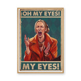 Phoebe My Eyes Retro Pop-Art Typography Wall Art – Shouting Quote Portrait