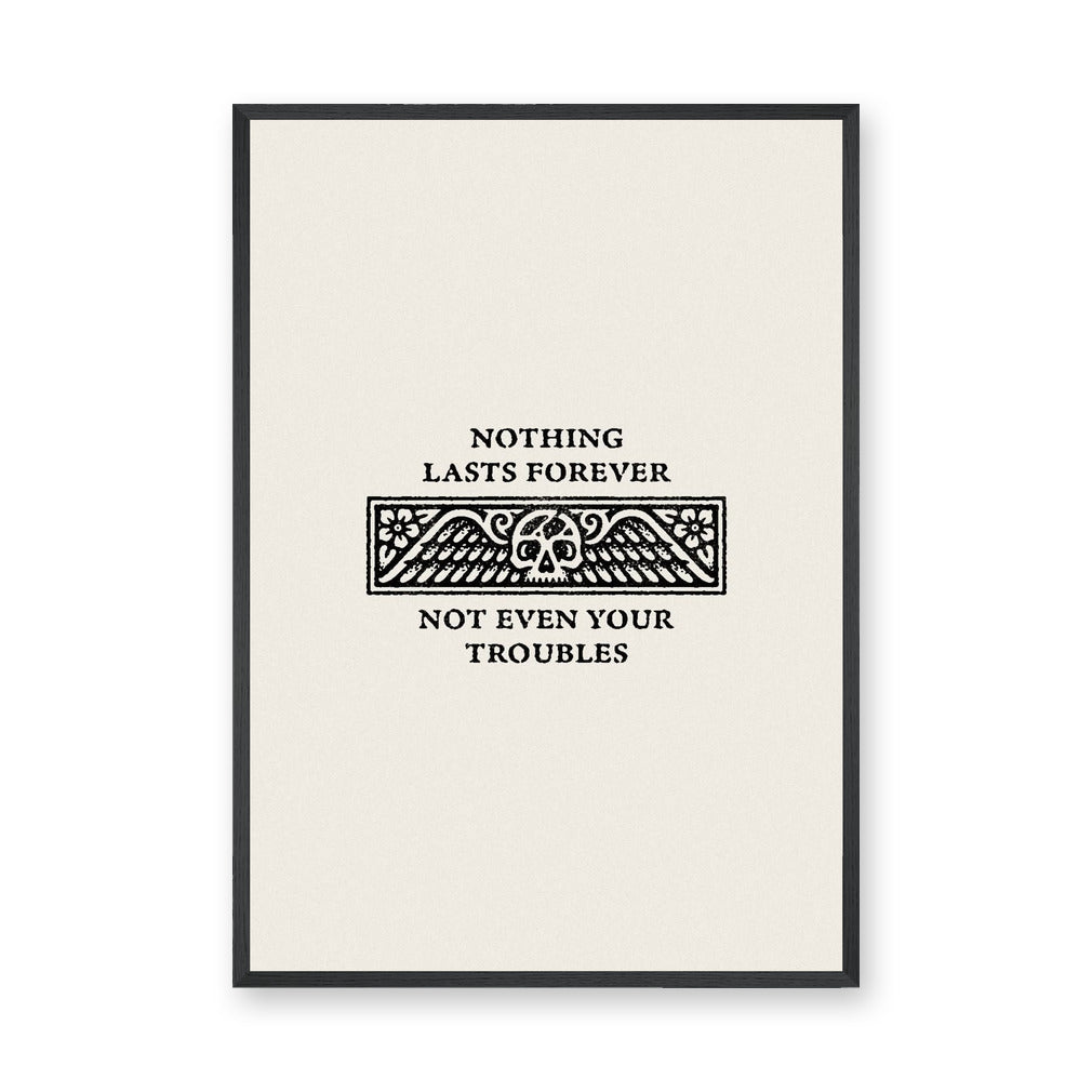 Quote Typography Wall Art – Nothing Lasts Forever Skull Wings Print