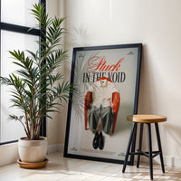 Stuck In The Void Quote Décor Poster – Editorial Minimal Wall Print