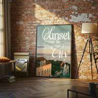 Sunset Over the City Quote Aesthetic Home Art Print