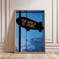 The World Is Yours Quote Print Home Art Decor – Pop Art Inspirational Print