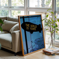 The World Is Yours Quote Print Home Art Decor – Pop Art Inspirational Print
