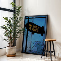 The World Is Yours Quote Print Home Art Decor – Pop Art Inspirational Print