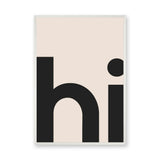 Typography Minimalist Wall Art – Beige Print with Bold Hi Text