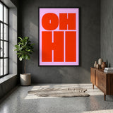 Typography Minimalist Wall Art – Bold Red OH HI Text on Pink
