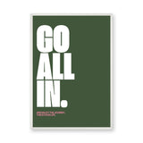 Typography Modern Wall Art – Go All In Quote on Deep Green