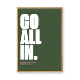 Typography Modern Wall Art – Go All In Quote on Deep Green