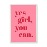 Typography Modern Wall Art – Pink Yes Girl You Can Quote Print