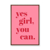 Typography Modern Wall Art – Pink Yes Girl You Can Quote Print