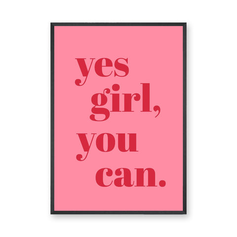 Typography Modern Wall Art – Pink Yes Girl You Can Quote Print