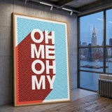 Typography Pop Art Wall Art – OH ME OH MY Retro Quote Print